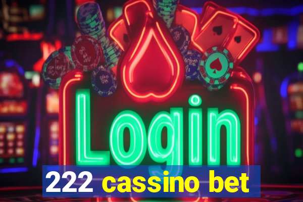 222 cassino bet